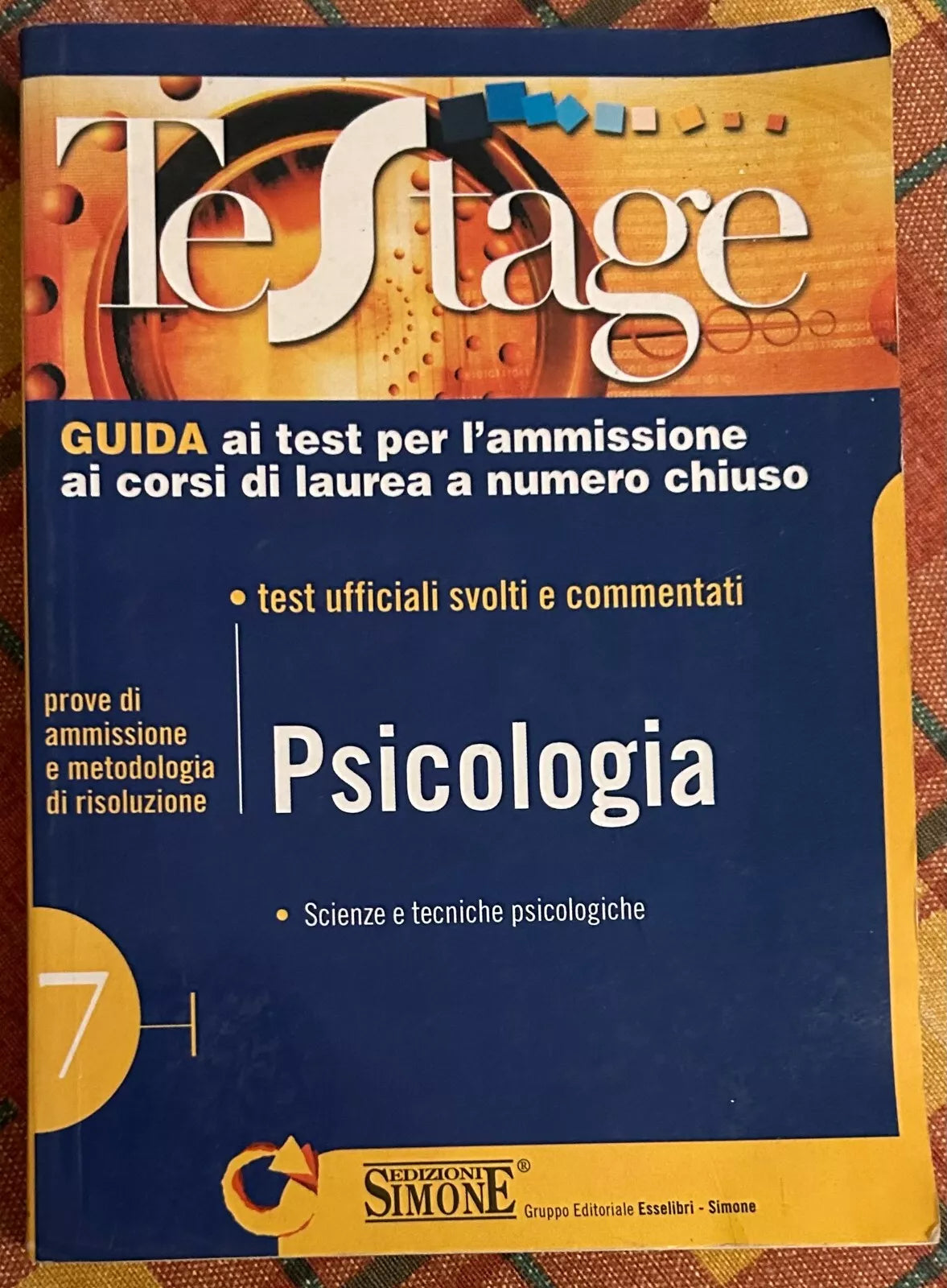 Psicologia Test ufficiali svolti e commentati di AA VV