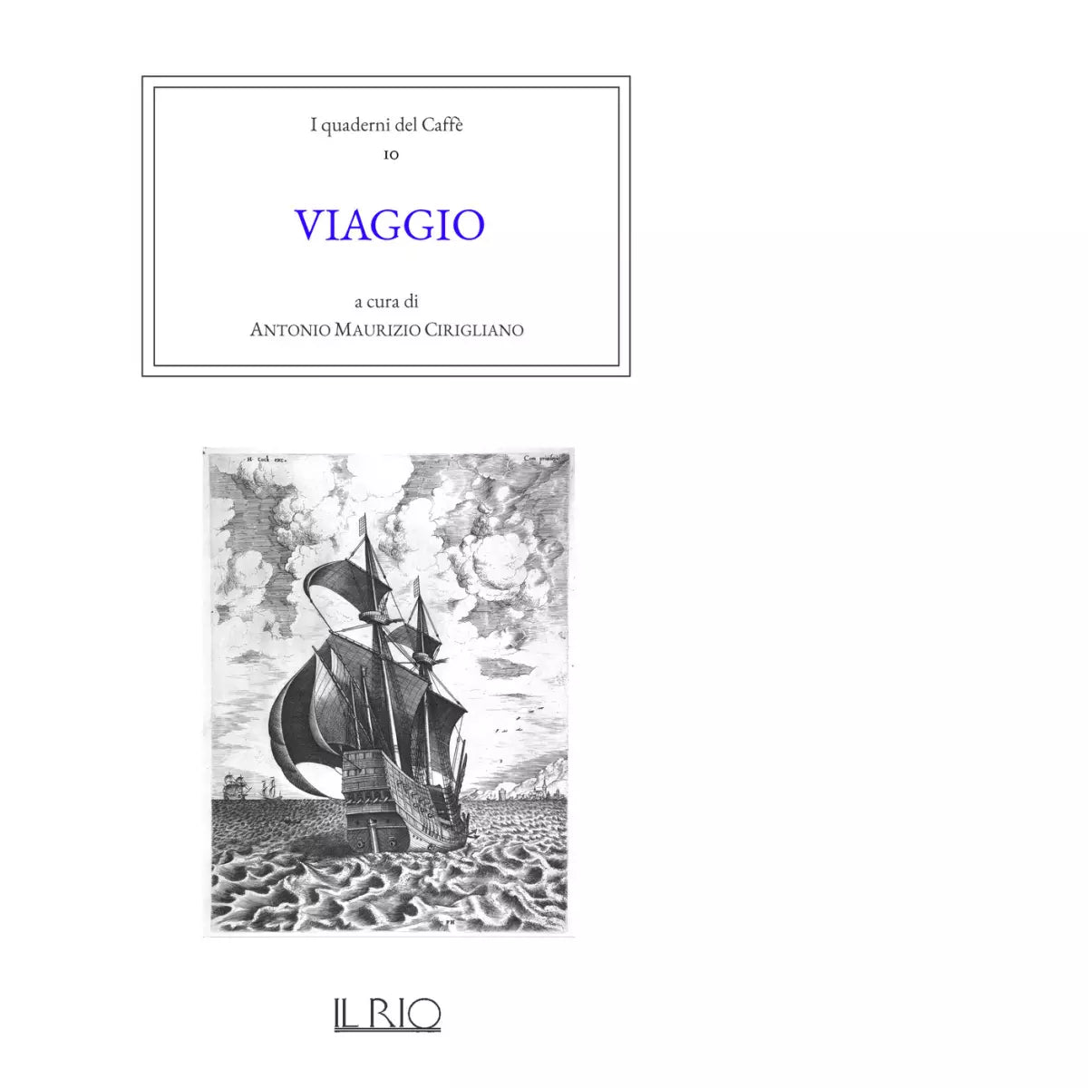I quaderni del caff Viaggio di A M Cirigliano