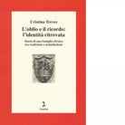 L oblio e il ricordo