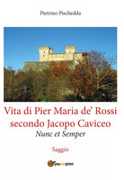 Vita di Pier Maria de’ Rossi secondo Jacopo Caviceo - Saggio, Pietrino Pischedda
