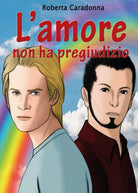 L’Amore non ha pregiudizio di Roberta Caradonna, 2017, Youcanprint