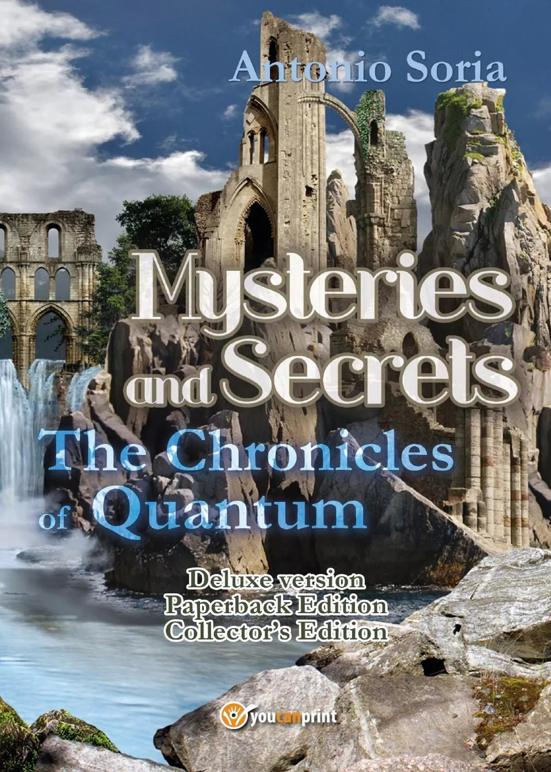 Mysteries and Secrets. The Chronicles of Quantum Deluxe version Paperback Edit