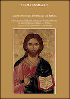 Aspetti cristologici nel Dialogo con Trifone, Cinzia Randazzo, 2016, Youcanp.