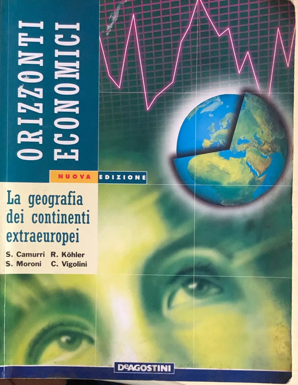 Orizzonti economici, la geo dei continenti extrauropei di AA.VV., 2001, DeAgosti