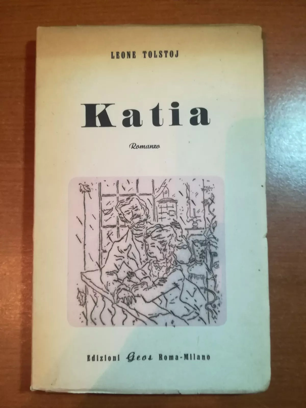 Katia - Leone Tolstoj - Geos - 1945 - M