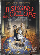 Il segno del ciclope Un mistero dall antica Grecia di Saviour Pirotta