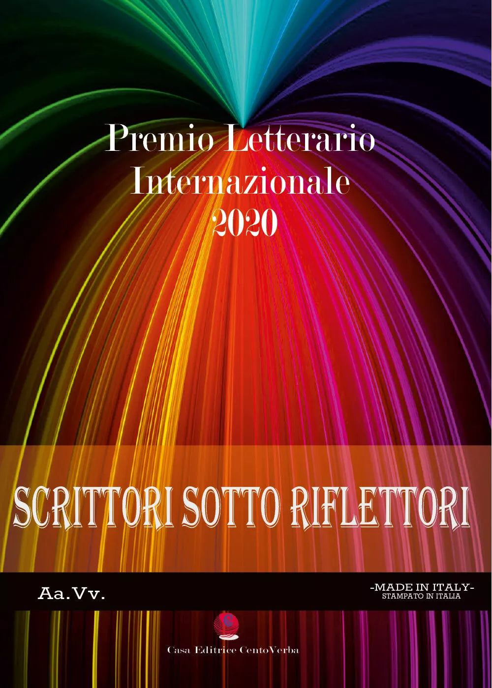 Scrittori sotto riflettori 2020 di Aa.vv., 2021, Youcanprint