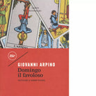 Domingo il favoloso di Giovanni Arpino