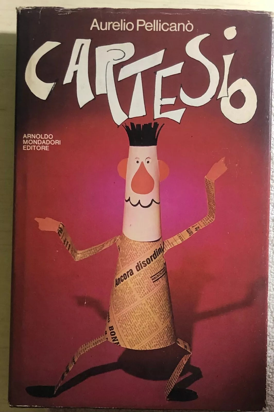 Cartesio di Aurelio Pellicano, 1978, Arnoldo Mondadori Editore
