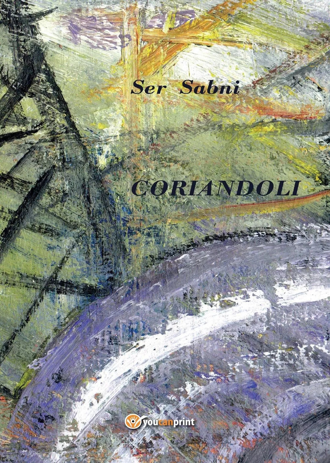 Coriandoli di Ser Sabni, 2017, Youcanprint