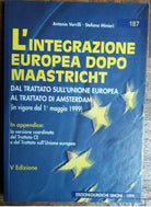 L’integrazione europea dopo Maastricht - Verrilli, Minieri - Simone,1999 - R
