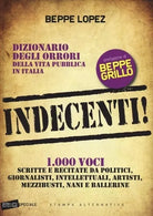 Indecenti dizionario degli orrori della vita pubblica in Italia di Beppe Lopez