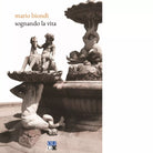 Sognando la vita di Mario Biondi