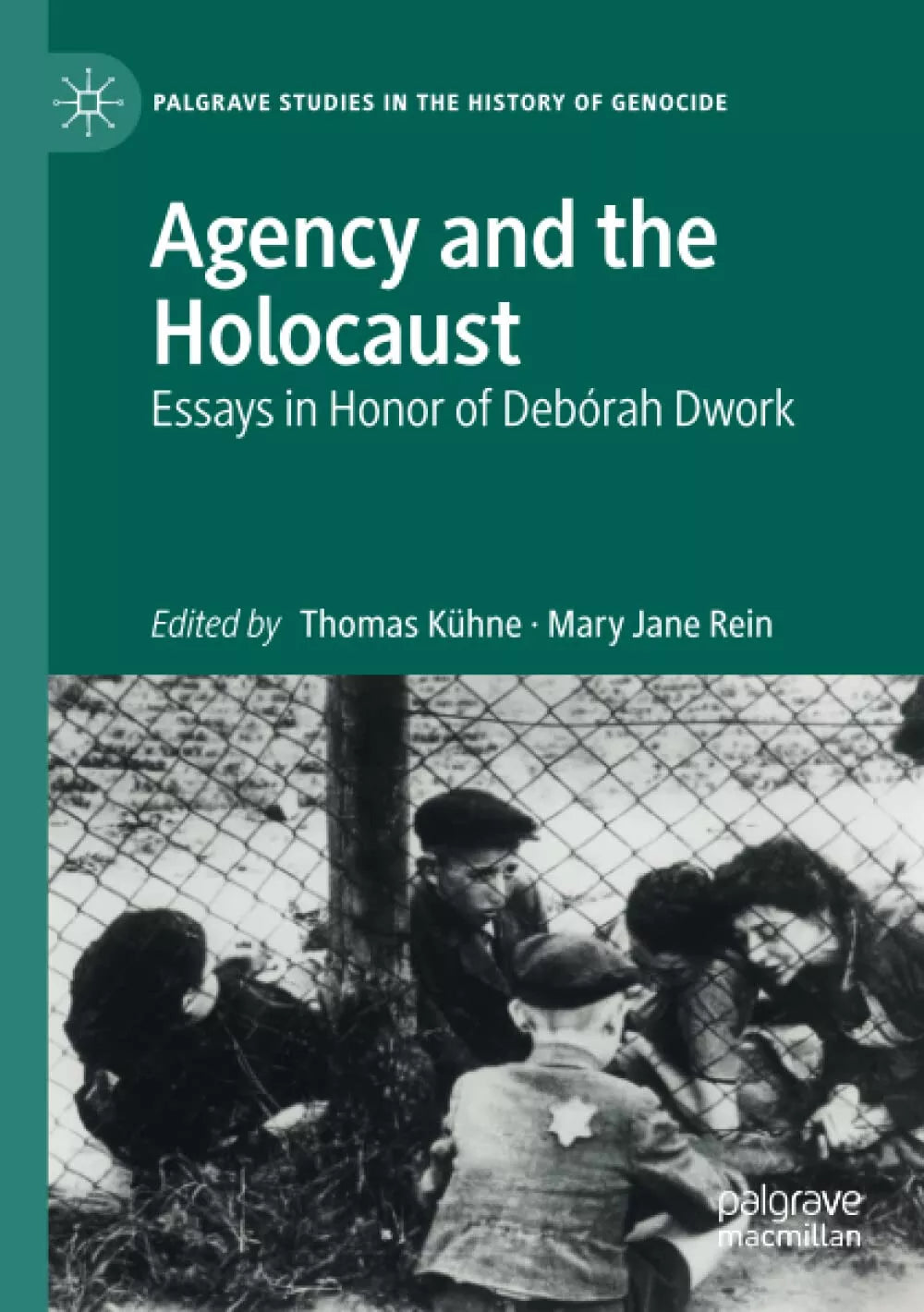 Agency and the Holocaust