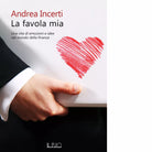 La favola mia di Andrea Incerti