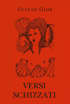 Versi schizzati di Fulvio Gioe, 2020, Youcanprint