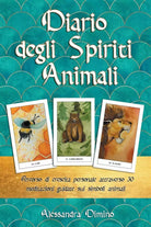 Diario degli spiriti animali Percorso di crescita personale attraverso 30 medita