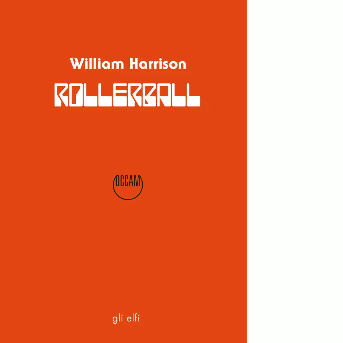Rollerball di William Harrison