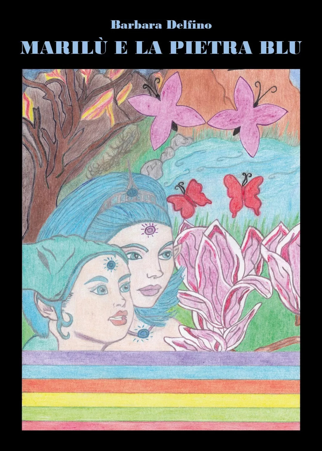 Marilu e la pietra blu di Barbara Delfino, 2018, Youcanprint