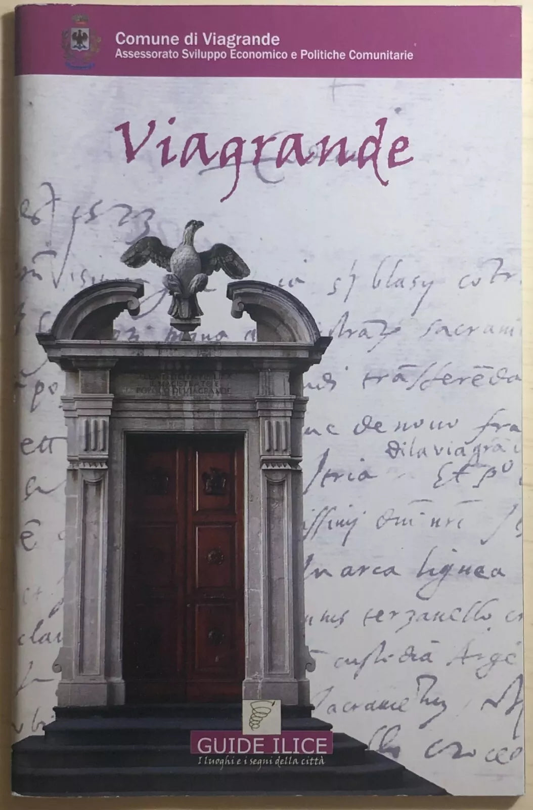 Viagrande di Aa.vv., 2006, Comune Di Viagrande