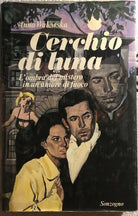 Cerchio di luna di Anna Walewska, 1984, Sonzogno