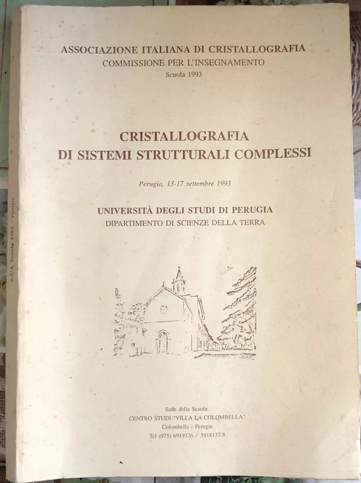 Cristallografia di sistemi strutturali complessi di Associazione Italiana Di Cri