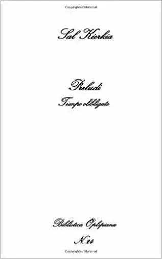Preludi. Tempo obbligato di Sal Kierkia, 2018, In Riga Edizioni