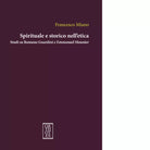 Spirituale e storico nell etica di Francesco Miano
