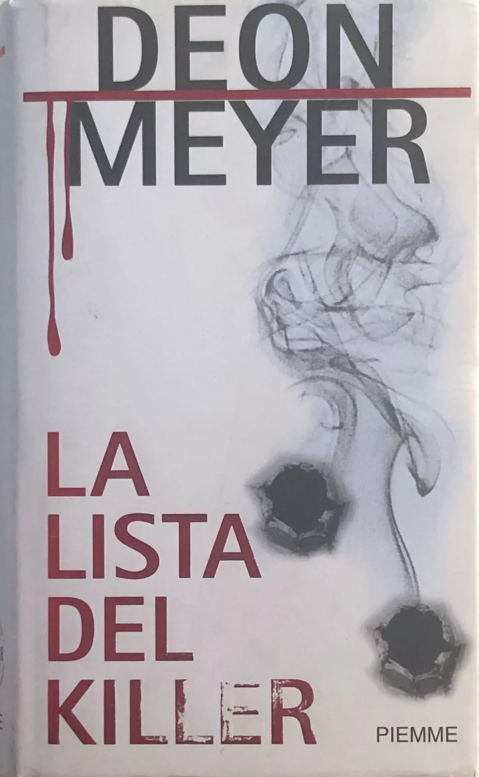 La lista del killer di Deon Meyer, 2004, Piemme