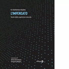 L impensato Teoria della cognizione naturale di Katherine N Hayles