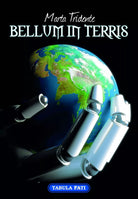 Bellum in terris di Marta Tridente