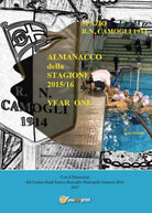 Almanacco annuale “Spazio R.N. Camogli 1914” - Enrico Roncallo, 2017, Youcanpr