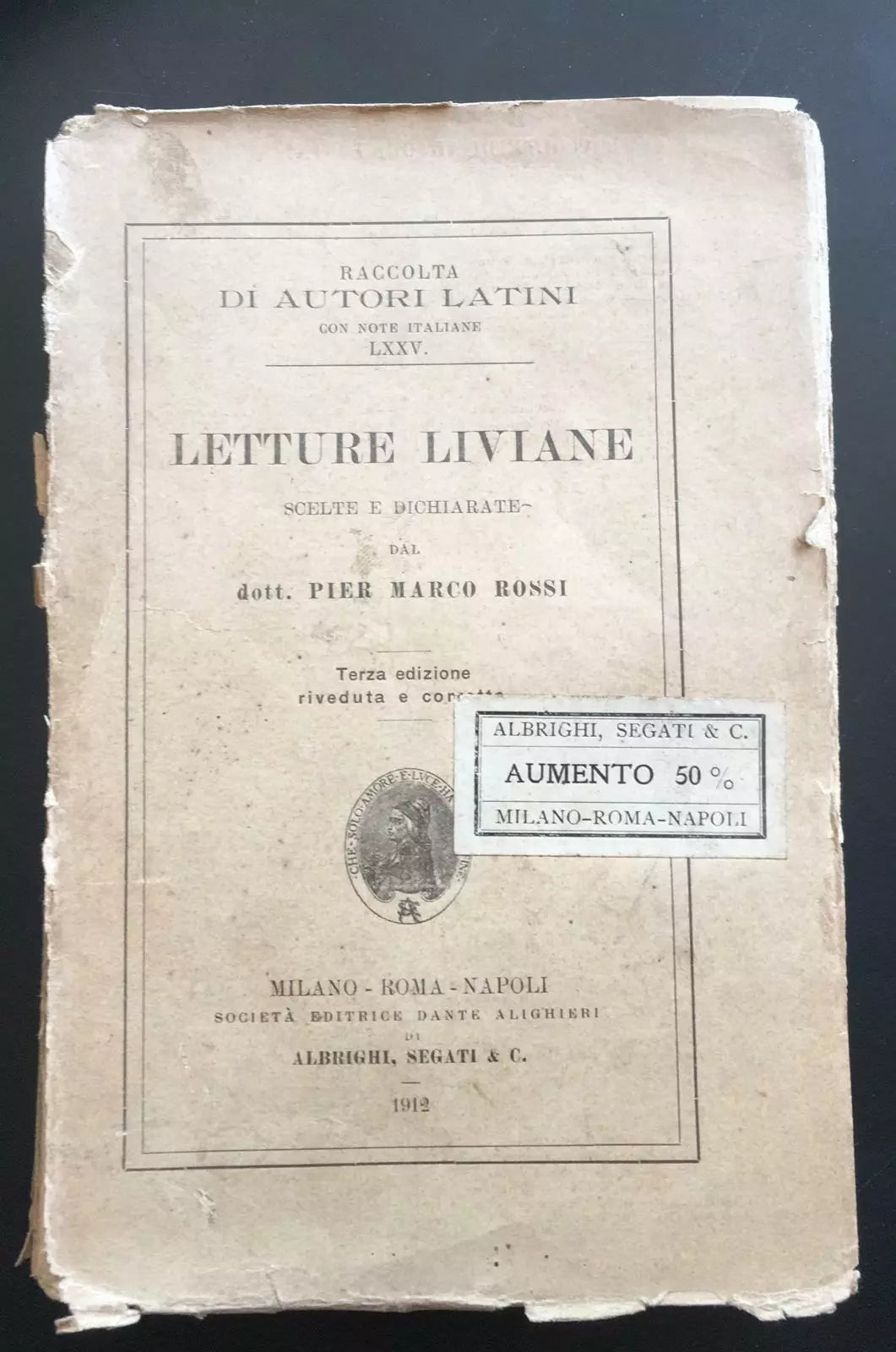 Letture Liviane - Pier Marco Rossi, 1912, Societa Editrice Dante Alighieri - P