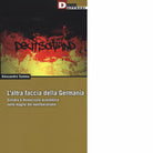 L ALTRA FACCIA DELLA GERMANIA di ALESSANDRO SOMMA