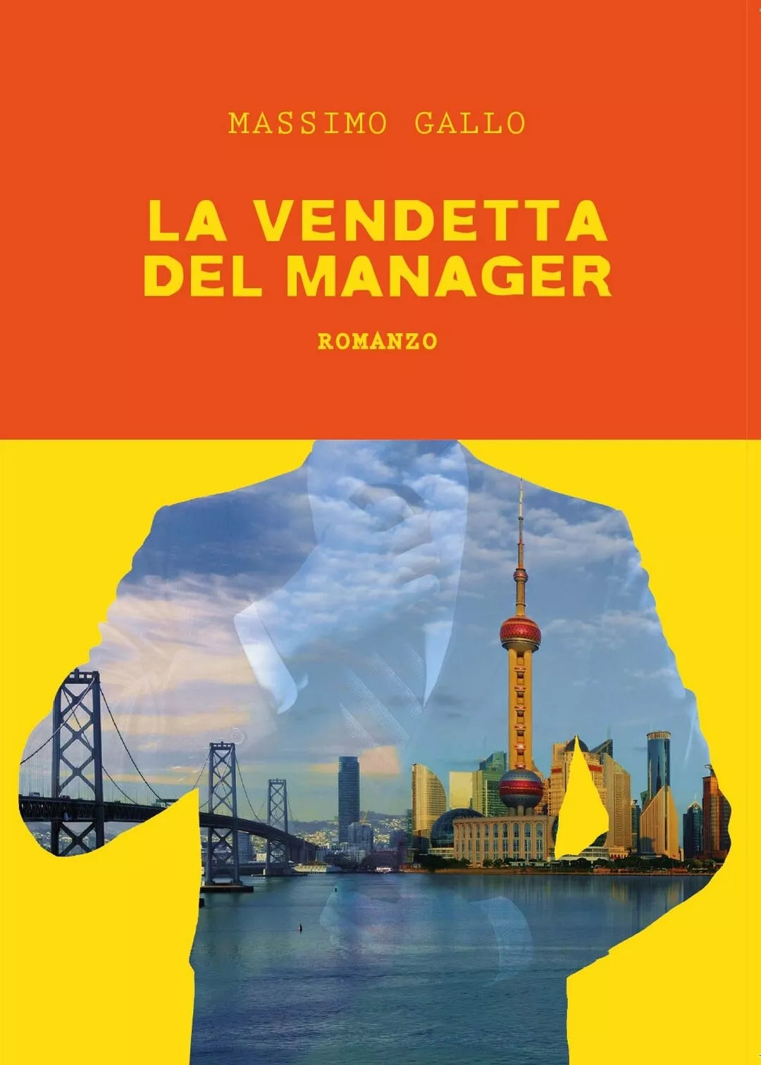 La Vendetta del Manager di Massimo Gallo, 2017, Youcanprint