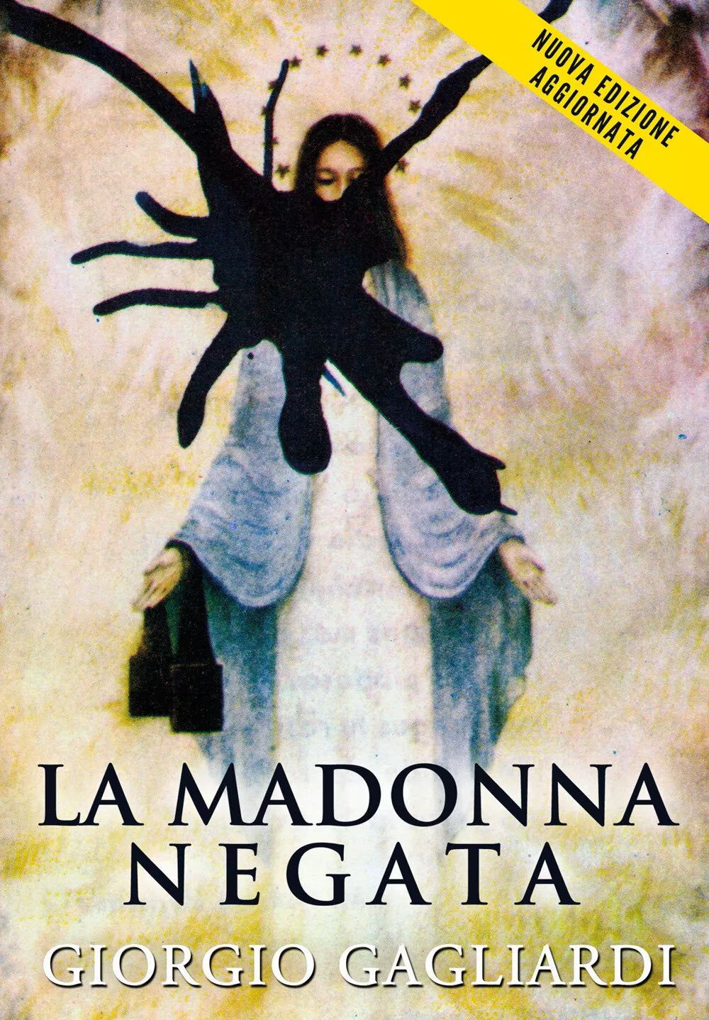 La Madonna Negata di Giorgio Gagliardi