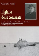 Il giallo delle corazzate di Giancarlo Finizio, 2020, Youcanprint