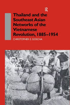 Thailand and the Southeast Asian Networks of The Vietnamese Revolution