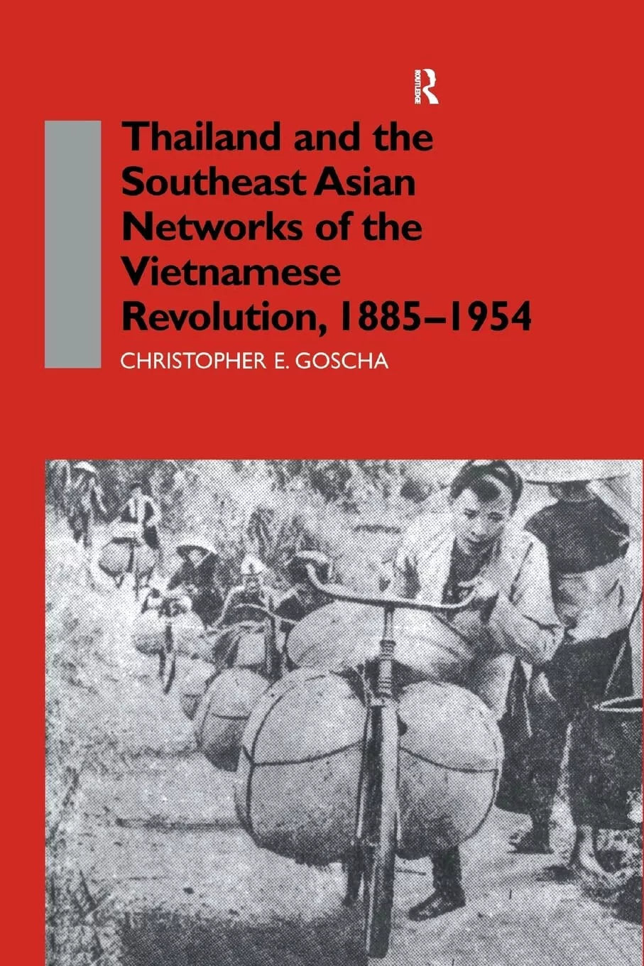 Thailand and the Southeast Asian Networks of The Vietnamese Revolution
