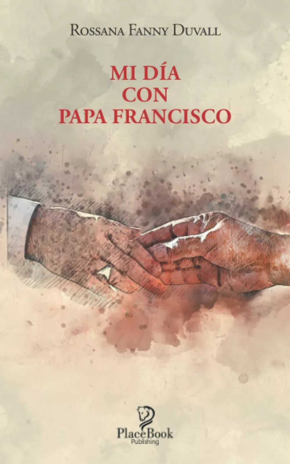 MI D A con PAPA FRANCISCO di Rossana Fanny Duvall
