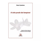 Il cielo pende dai lampioni di Enzo Cannizzo, Algra Editore