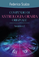 Compendio di astrologia oraria originale tascabile n.2 di Federico Scalzo