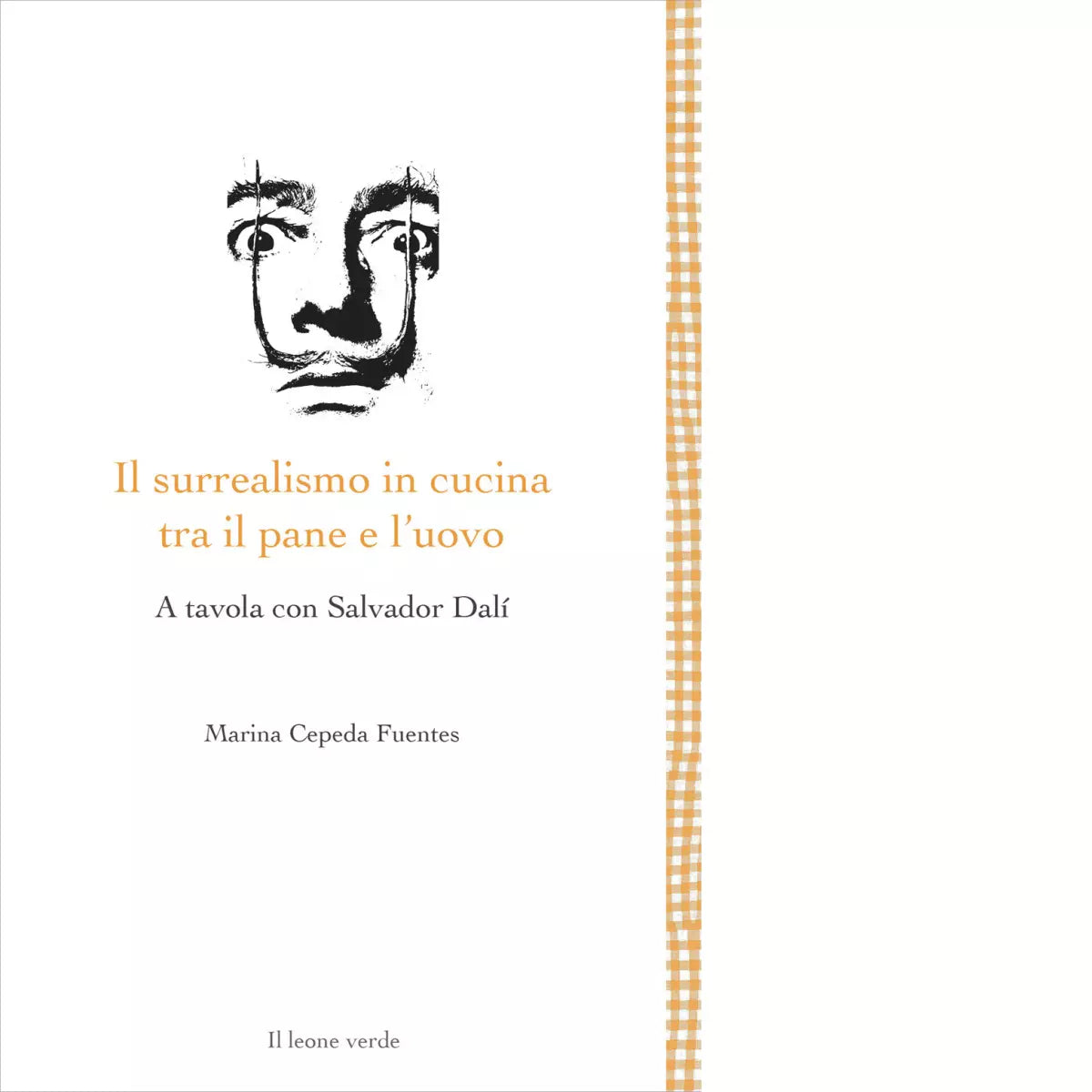 Il surrealismo in cucina tra il pane e l uovo di Marina Cepeda Fuentes