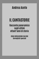 Il cantastorie di Andrea Aceto, 2021, Youcanprint