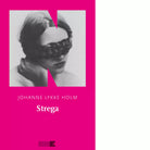 Strega di Johanne Lykke Holm