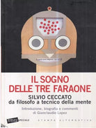 Il sogno delle tre faraone Silvio Ceccato da filosofo a tecnico della mente di