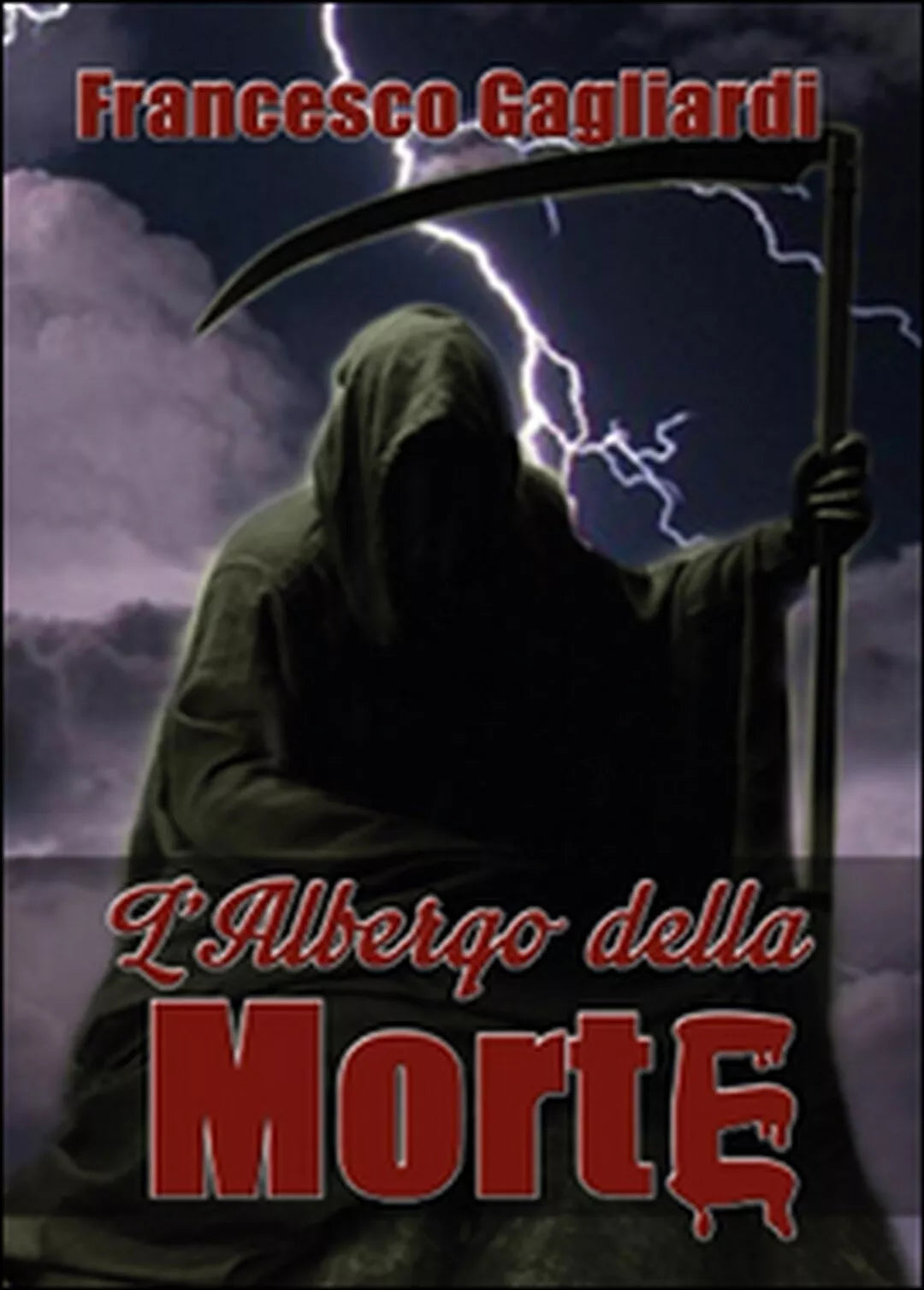 L’albergo della morte di Francesco Gagliardi, 2018, Youcanprint