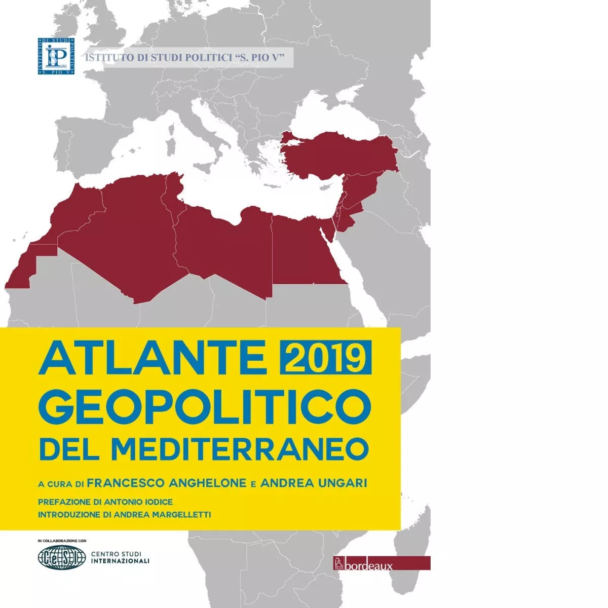 Atlante geopolitico del Mediterraneo 2019 di F Anghelone