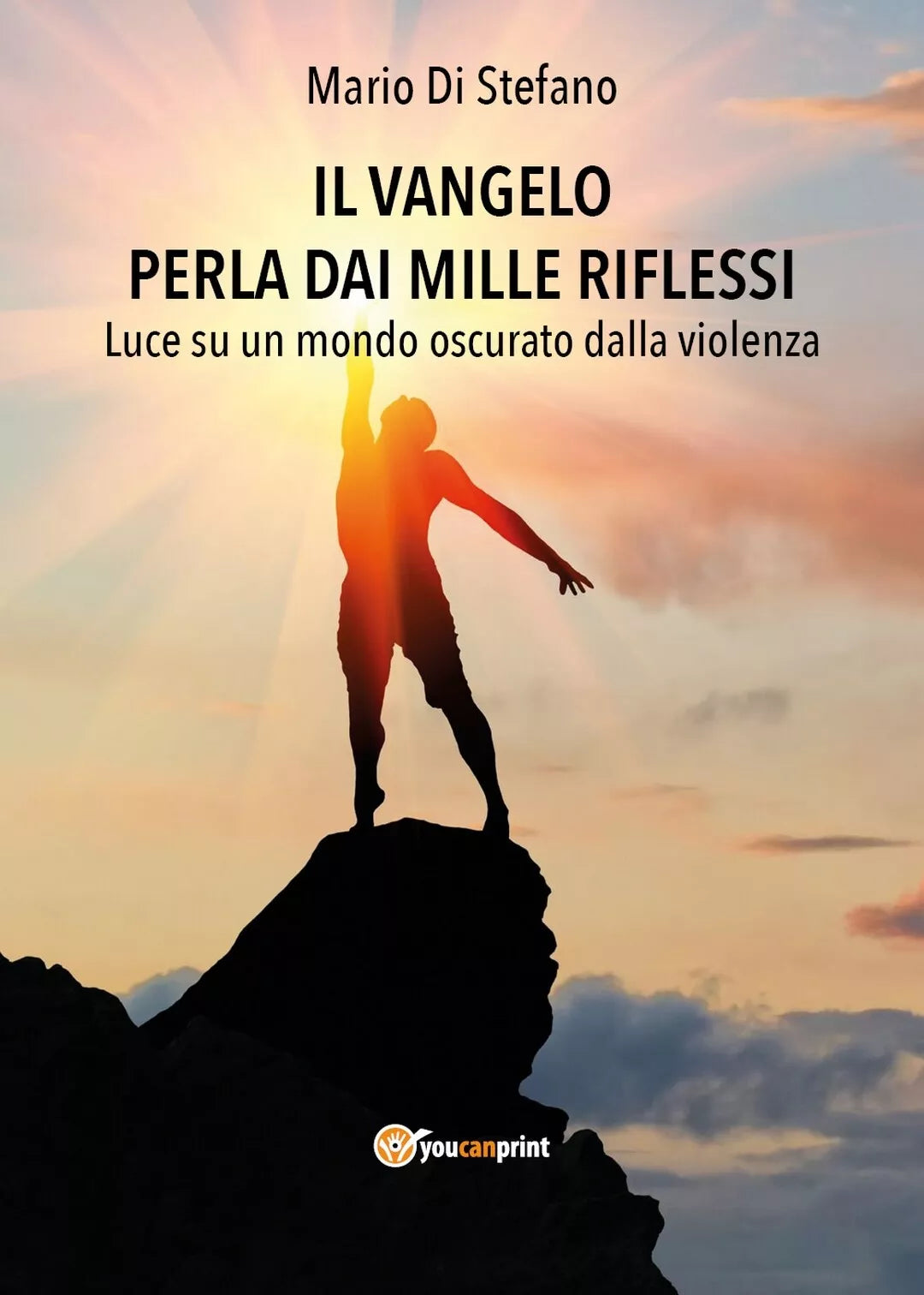 Il Vangelo perla dai mille riflessi di Mario Di Stefano, 2021, Youcanprint
