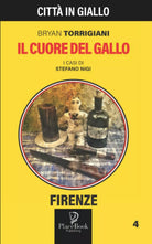 IL CUORE DEL GALLO di Bryan Torrigiani